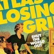 El texto musical HOME de ATLAS LOSING GRIP también está presente en el álbum Shut the world out (2008)