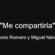 El texto musical SIN DECIR ADIÓS de ANTONIO ROMERO también está presente en el álbum Me compartiría (2008)