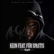 El texto musical VON ANFANG BIS ENDE de AL-GEAR también está presente en el álbum Kein feat. für spastis (2012)