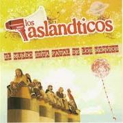 El texto musical EL TRAIDOR de ASLÁNDTICOS también está presente en el álbum El mundo está fatal de los nervios (2007)