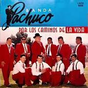 El texto musical EL ATREVIDO de BANDA PACHUCO también está presente en el álbum Por los caminos de la vida (1995)
