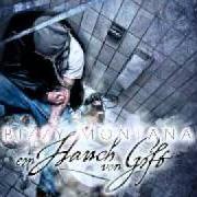 El texto musical ZIEH ZIEH de BIZZY MONTANA también está presente en el álbum Ein hauch von gift (2011)