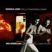 El texto musical LAS MOSCAS de EUGENIA LEÓN también está presente en el álbum Que devuelvan (1996)