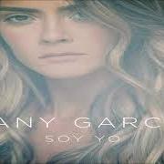 El texto musical SIN TU CARIÑO de KANY GARCÍA también está presente en el álbum Soy yo (2018)