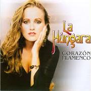 El texto musical A LO LEJOS DE LA CALLE de LA HÚNGARA también está presente en el álbum Corazón flamenco (2004)