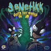 El texto musical CHOP $UEY de GENETIKK también está presente en el álbum Outtathisworld - radio show vol. 1 (2019)