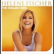 El texto musical YOU LET ME SHINE de HELENE FISCHER también está presente en el álbum The english ones (2010)