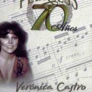 El texto musical POR DERECHO DE ANTIGUEDAD de VERÓNICA CASTRO también está presente en el álbum El malas mañas (1982)