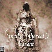 El texto musical THE FIRST STEP INTO THE UNKNOWN de APRIL ETHEREAL también está presente en el álbum Advent (2001)