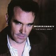 El texto musical I AM HATED FOR LOVING de MORISSEY también está presente en el álbum Vauxhall and i (1994)
