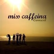 El texto musical TOCAR EL SUELO de MISS CAFFEINA también está presente en el álbum Carrusel (2008)