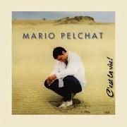 El texto musical PARLE-MOI de MARIO PELCHAT también está presente en el álbum C'est la vie (1995)