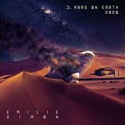 El texto musical EN ATTENDANT L'AURORE de EMILIE SIMON también está presente en el álbum Mars on earth 2020 (2020)