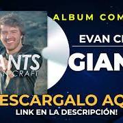 El texto musical LAY ME DOWN de EVAN CRAFT también está presente en el álbum Giants (2012)