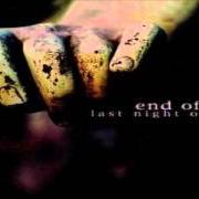 El texto musical EVERGREEN de END OF GREEN también está presente en el álbum Last night on earth (2003)