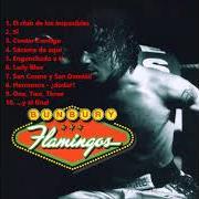 El texto musical ONE, TWO, THREE de ENRIQUE BUNBURY también está presente en el álbum Flamingos (2002)