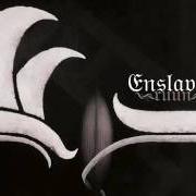 El texto musical ENTROPER de ENSLAVED también está presente en el álbum Ruun (2006)