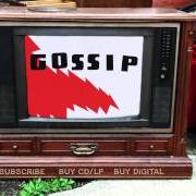 El texto musical GONE TOMORROW de GOSSIP (THE) también está presente en el álbum Arkansas heat - ep (2002)