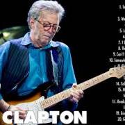 El texto musical CAN'T HOLD OUT MUCH LONGER de ERIC CLAPTON también está presente en el álbum Clapton (2010)