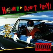 El texto musical CREWZIN DOWN 7 MILE de ESHAM también está presente en el álbum Homey don't play (1991)