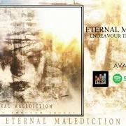El texto musical FLAMES OF HUMANITY de ETERNAL MALEDICTION también está presente en el álbum Endeavour through thorns (2006)