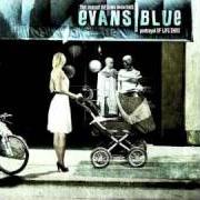 El texto musical FEAR de EVANS BLUE también está presente en el álbum The pursuit begins when this portrayal of life ends (2007)