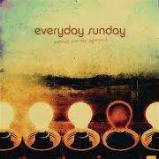 El texto musical BRING IT ON de EVERYDAY SUNDAY también está presente en el álbum Anthems for the imperfect (2004)