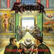El texto musical HOMICIDE de EXHORDER también está presente en el álbum Slaughter in vatican (1990)