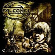 El texto musical PURGATORY TIME de FALCONER también está presente en el álbum Grime vs. grandeour (2005)
