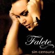 El texto musical EL QUE LA HACE LA PAGA de FALETE también está presente en el álbum Sin censura (2012)