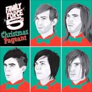 El texto musical LITTLE DRUMMER BOY de FAMILY FORCE 5 también está presente en el álbum Family force 5's christmas pageant (2009)