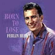 El texto musical I FEEL BETTER ALL OVER de FERLIN HUSKY también está presente en el álbum Now, there was a song!