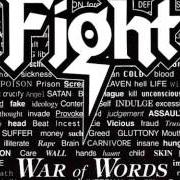 El texto musical FOR ALL ETERNITY de FIGHT también está presente en el álbum War of words (1993)