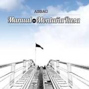 El texto musical LA CUEVA de AIRBAG también está presente en el álbum Manual de montaña rusa (2011)