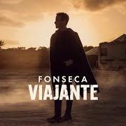 El texto musical VOLVÁMONOS A ENAMORAR de FONSECA también está presente en el álbum Viajante (2022)