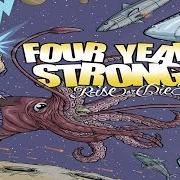 El texto musical IF HE'S HERE, WHO'S RUNNING HELL? de FOUR YEAR STRONG también está presente en el álbum Rise or die trying (2007)