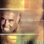 El texto musical VIVE CHI VIVE de FRANCO CALIFANO también está presente en el álbum Vive chi vive (2001)