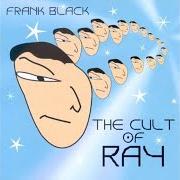 El texto musical THE ADVENTURE AND THE RESOLUTION de FRANK BLACK también está presente en el álbum The cult of ray (1996)