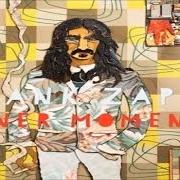 El texto musical PUMPED AND WAXED de FRANK ZAPPA también está presente en el álbum Finer moments (2012)