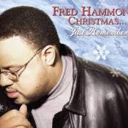 El texto musical GOD HAS BEEN GOOD de FRED HAMMOND también está presente en el álbum Christmas...Just remember (2001)