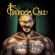 El texto musical METAL IS FOR EVERYONE de FREEDOM CALL también está presente en el álbum Master of light (2016)