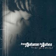 El texto musical SHORT STORIES WITH TRAGIC ENDINGS de FROM AUTUMN TO ASHES también está presente en el álbum Too bad you're beautiful (2001)