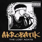 El texto musical B-BUMP de AKROBATIK también está presente en el álbum The lost adats (2004)