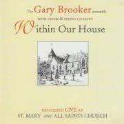 El texto musical HOLDING ON de GARY BROOKER también está presente en el álbum Within our house (1996)