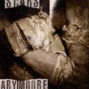 El texto musical JUST CAN'T LET YOU GO de GARY MOORE también está presente en el álbum Scars (2002)