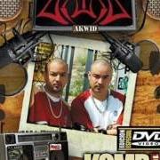 El texto musical QUE S AKWID de AKWID también está presente en el álbum Komp 104.9 radio compa (2004)