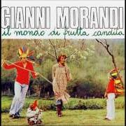El texto musical SETTE DI SERA de GIANNI MORANDI también está presente en el álbum Il mondo di frutta candita (1975)