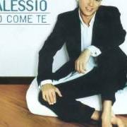 El texto musical UN NUOVO BACIO de GIGI D'ALESSIO también está presente en el álbum Uno come te (2002)