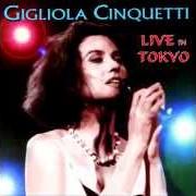 El texto musical UNA VITA CHE SCAPPA de GIGLIOLA CINQUETTI también está presente en el álbum Live in tokio (1996)