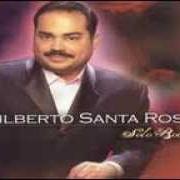 El texto musical SI TE VAS, TE VAS de GILBERTO SANTA ROSA también está presente en el álbum Gilberto santa rosa (2012)